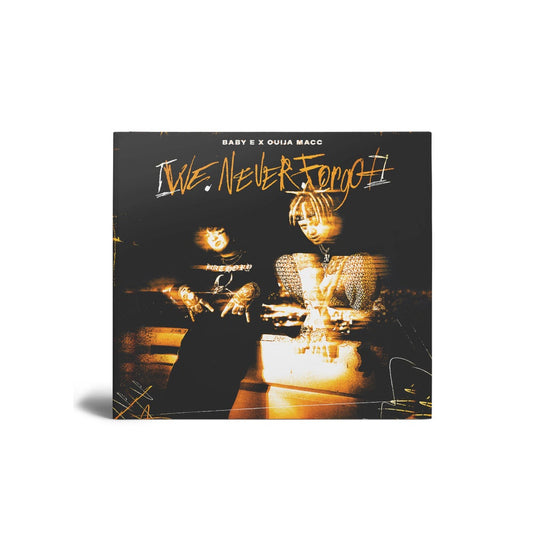 CD - We Never Forgot - Baby E & Ouija Macc